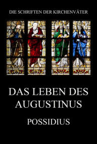 Title: Das Leben des Augustinus, Author: Possidius
