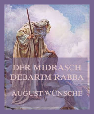 Title: Der Midrasch Debarim Rabba, Author: August Wünsche
