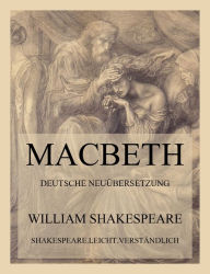 Title: Macbeth: Deutsche Neuübersetzung, Author: William Shakespeare