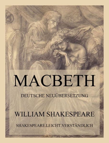 Macbeth: Deutsche Neuübersetzung