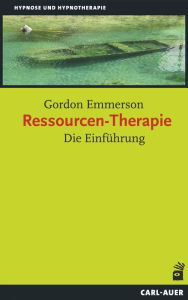 Title: Ressourcen-Therapie: Die Einführung, Author: Gordon Emmerson