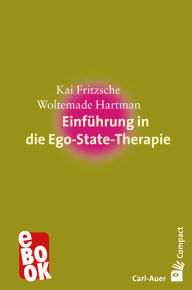 Title: Einführung in die Ego-State-Therapie, Author: Kai Fritzsche