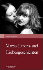 Martas Lebens- und Liebesgeschichten