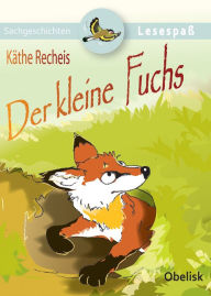 Title: Der kleine Fuchs, Author: Käthe Recheis