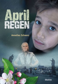 Title: Aprilregen, Author: Annelies Schwarz