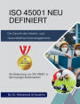 ISO 45001 NEU DEFINIERT Die Zukunft des Arbeits- und Gesundheitsschutzmanagements: Die Bedeutung von ISO 45001 in den heutigen Arbeitswelten