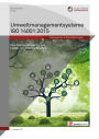 Umweltmanagementsysteme ISO 14001:2015: Das Praxishandbuch zur Umweltmanagementnorm