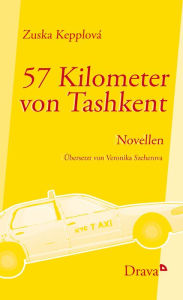 Title: 57 Kilometer von Tashkent, Author: Zuska Kepplova?