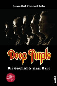 Title: Deep Purple: Die Geschichte einer Band, Author: Michael Sailer