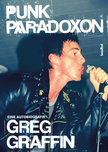 Punk Paradoxon: Eine Autobiografie