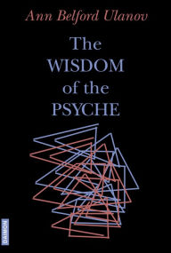 Title: Wisdom of the Psyche, Author: Ann Belford Ulanov