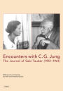 Encounters with C. G. Jung: The Journal of Sabi Tauber (1951-1961)