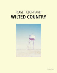 Title: Wilted Country, Author: Walter Keller