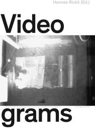 Title: Videograms, Author: Hannes Rickli