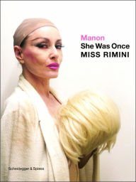 Title: She was Once Miss Rimini, Author: Manon