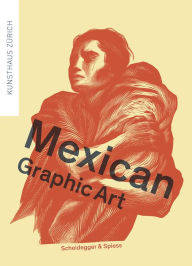 Title: Mexican Graphic Art, Author: Breitband