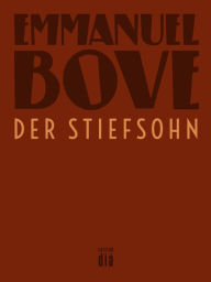 Title: Der Stiefsohn: Roman, Author: Emmanuel Bove