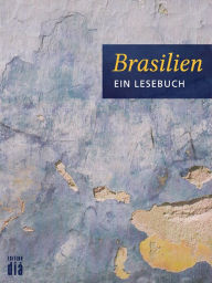 Title: Brasilien: Ein Lesebuch, Author: Helmut Lotz