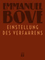 Einstellung des Verfahrens: Roman