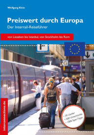 Title: Preiswert durch Europa - Der Interrailreiseführer, Author: Wolfgang Klein