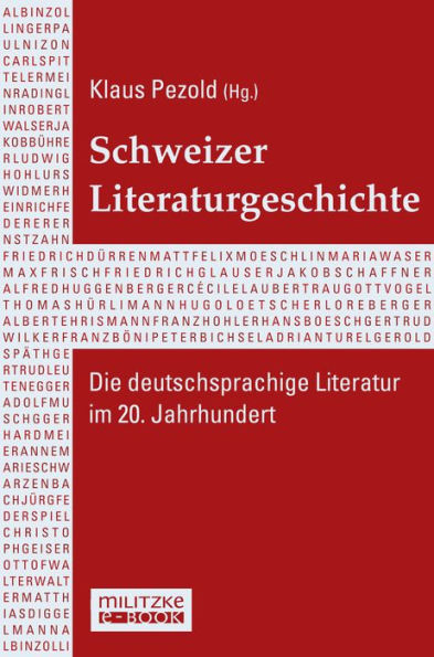 Schweizer Literaturgeschichte: Die deutschsprachige Literatur im 20. Jahrhundert