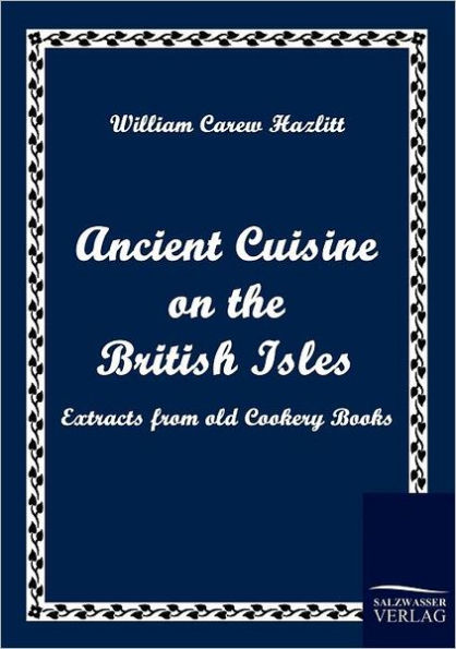 Ancient Cuisine on the British Isles