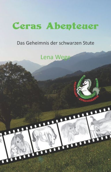 Ceras Abenteuer - Das Geheimnis der schwarzen Stute