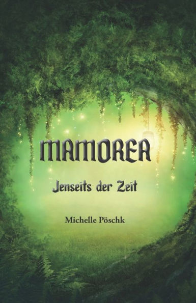 Mamorea - Jenseits der Zeit