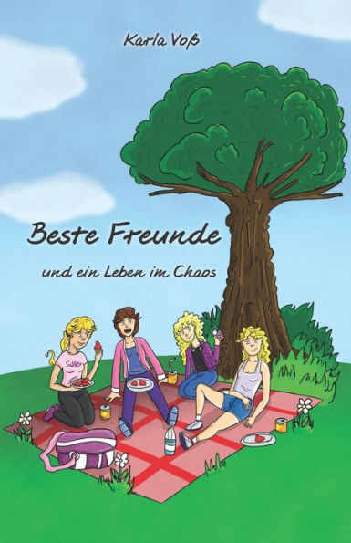 Beste Freunde und ein Leben im Chaos