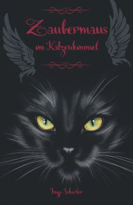 Title: Zaubermaus im Katzenhimmel, Author: Ingo Schorler