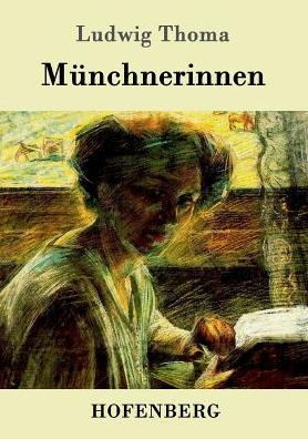 Münchnerinnen: Roman