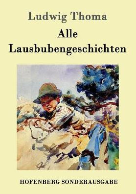 Alle Lausbubengeschichten