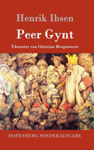 Title: Peer Gynt, Author: Henrik Ibsen