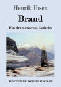 Brand: Ein dramatisches Gedicht