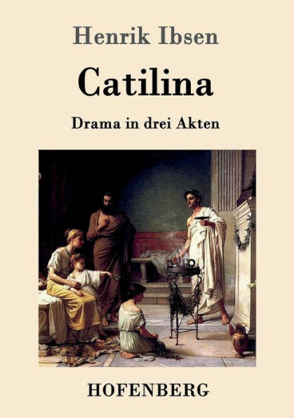 Catilina: Drama drei Akten