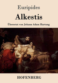 Title: Alkestis, Author: Euripides