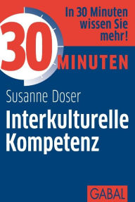 Title: 30 Minuten Interkulturelle Kompetenz, Author: Susanne Doser