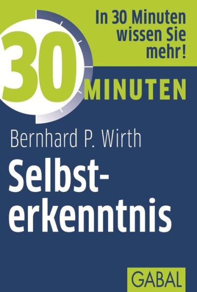 30 Minuten Selbsterkenntnis