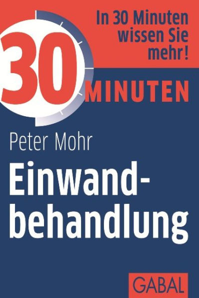 30 Minuten Einwandbehandlung