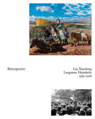 Liu Xiaodong: Retrospective