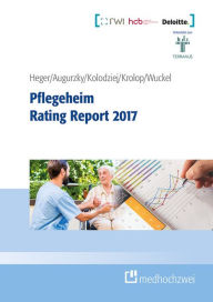 Title: Pflegeheim Rating Report 2017, Author: Dörte Heger