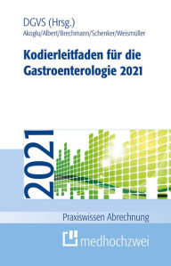 Title: Kodierleitfaden für die Gastroenterologie 2021, Author: Bora Akoglu