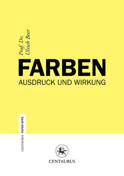 Farben: Ausdruck und Wirkung