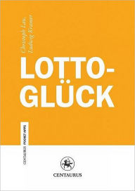 Title: Lottoglück, Author: Christoph Lau