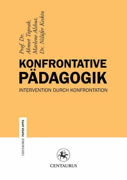 Konfrontative Pädagogik: Intervention durch Konfrontation