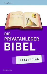 Title: Die Privatanlegerbibel, Author: Dr. Georg Eckert