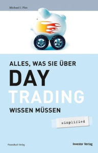 Title: Day-Trading - simplified, Author: Michael Plos