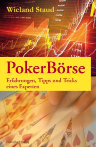 Title: Pokerbörse: Einblicke eines Experten, Author: Staud Wieland