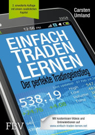 Title: Einfach traden lernen: Der perfekte Tradingeinstieg, Author: Carsten Umland