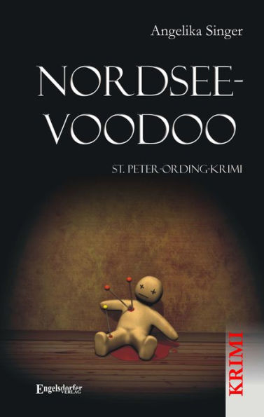 Nordsee-Voodoo. St. Peter-Ording-Krimi